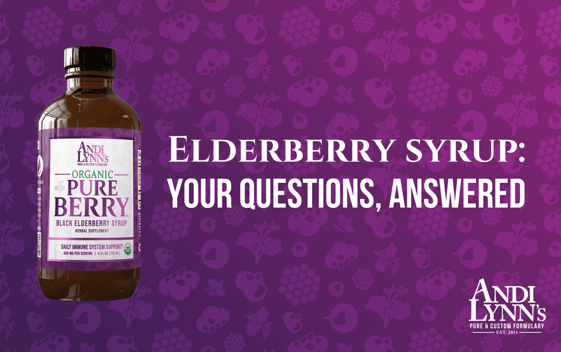 Elderberry Syrup: Your Questions, Answered