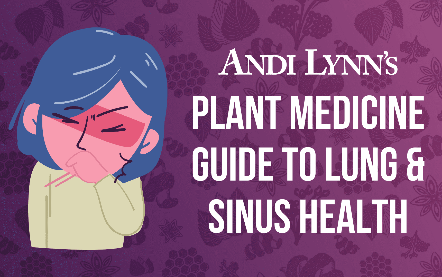 The Best Herbs for Lung and Sinus Health
